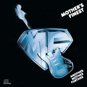 Mother's Finest - Another Mother Further (1977)