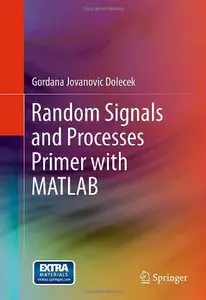 Random Signals and Processes Primer with MATLAB