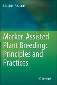 Marker-Assisted Plant Breeding: Principles and Practices (Repost)