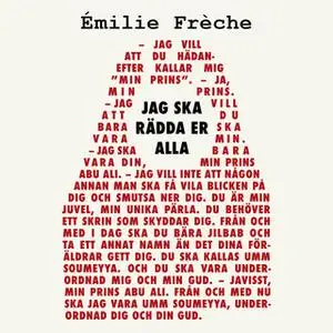 «Jag ska rädda er alla» by Émilie Frèche