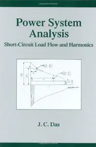 Power System Analysis: Short-Circuit Load Flow and Harmonics (repost)
