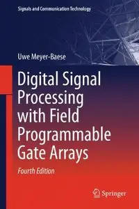 Digital Signal Processing with Field Programmable Gate Arrays (4th edition)