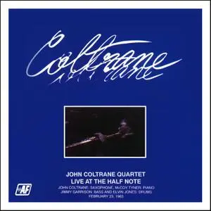 John Coltrane Quartet - Live at the Half Note February 23, 1963 (Remastered) (1984/2020) [Official Digital Download 24/96]