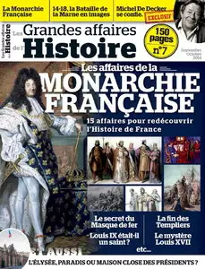 Les Grandes affaires de l'Histoire Magazine No.7, 2014