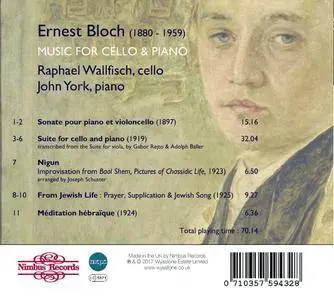 Raphael Wallfisch & John York - Bloch: Music for Cello & Piano (2017)