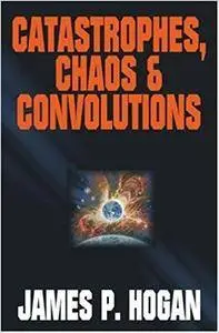 Catastrophes, Chaos & Convolutions (Repost)