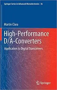 High-Performance D/A-Converters: Application to Digital Transceivers