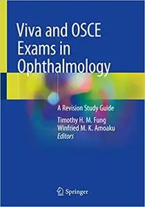 Viva and OSCE Exams in Ophthalmology: A Revision Study Guide