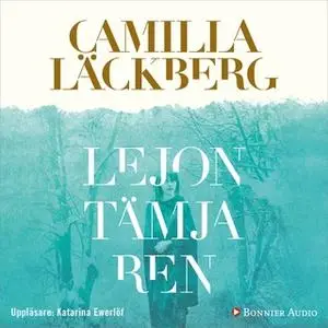 «Lejontämjaren» by Camilla Läckberg