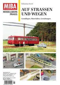 MIBA Modellbahn Praxis - Auf Strassen und Wegen Nr.1 2016