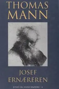 «Josef Ernæreren» by Thomas Mann