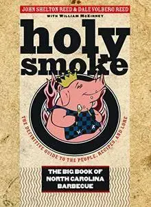 Holy Smoke: The Big Book of North Carolina Barbecue (repost)