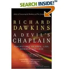 A Devil's Chaplain : Reflections on Hope, Lies, Science, and Love
