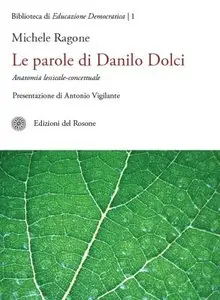 Michele Ragone - Le Parole Di Danilo Dolci
