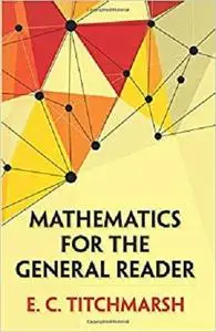 Mathematics for the General Reader (Dover Books on Mathematics)