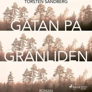 «Gåtan på Granliden» by Torsten Sandberg