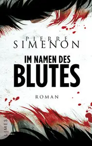 Pierre Simenon - Im Namen des Blutes