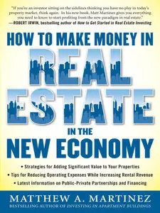 How to Make Money in Real Estate in the New Economy (Repost)