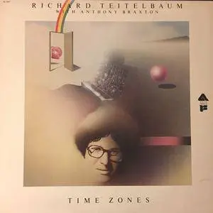 Richard Teitelbaum with Anthony Braxton - Time Zones (1977) {vinyl rip}