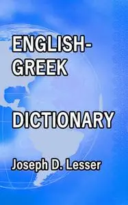 «English / Greek Dictionary» by Joseph D. Lesser