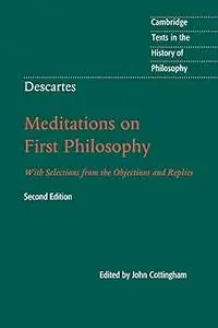 Descartes: Meditations on First Philosophy  Ed 2