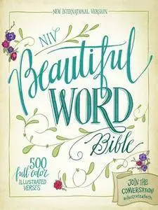 NIV, Beautiful Word Bible, eBook: 500 Full-Color Illustrated Verses