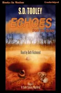 «Echoes From The Grave» by S.D. Tooley