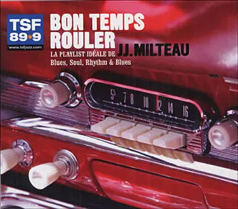 Jean-Jacques Milteau - Bon Temps Rouler