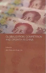 Globalization, Competition and Growth in China [Repost]