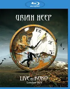 Uriah Heep - Live At Koko 2014 (2015)  [Blu-Ray]