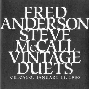 Fred Anderson & Steve McCall - Vintage Duets Chicago 1-11-80