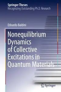 Nonequilibrium Dynamics of Collective Excitations in Quantum Materials (Repost)