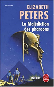 La Malédiction des pharaons - Elizabeth Peters