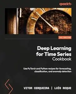 Deep Learning for Time Series Cookbook