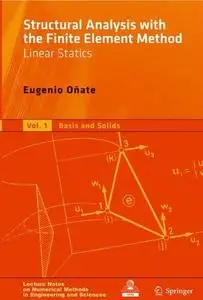 Structural Analysis with the Finite Element Method Linear Statics: Volume 2. Beams, Plates and Shells