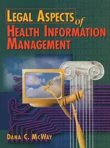 Legal Aspects of Health Information Management (repost)