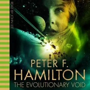 «The Evolutionary Void» by Peter F. Hamilton