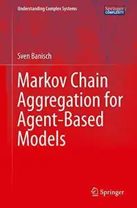 Markov Chain Aggregation for Agent-Based Models