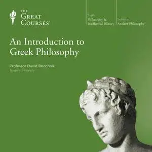 An Introduction to Greek Philosophy [TTC Audio] {Repost}