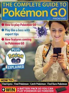 The Complete Guide to Pokémon Go 2016