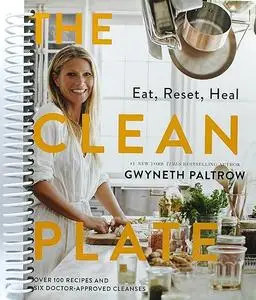 The Clean Plate: Eat, Reset, Heal (Repost)