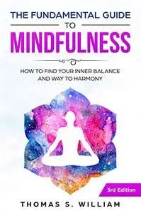 The Fundamental Guide to Mindfulness