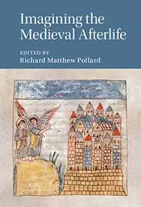 Imagining the Medieval Afterlife