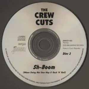 The Crew Cuts - Sh-Boom: Where Swing Met Doo-Wop and Rock N Roll (2006) 2CD