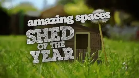 Channel 4 - Amazing Spaces: Shed of the Year Series 1 (2014)