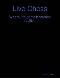 «Live Chess» by A.W.Cisse