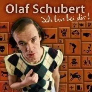Olaf Schubert - Ich Bin Bei Dir! (2007)