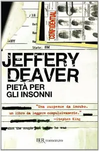 Jeffery Deaver - Pietà per gli insonni