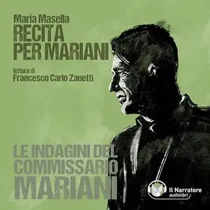 «Recita per Mariani» by Maria Masella