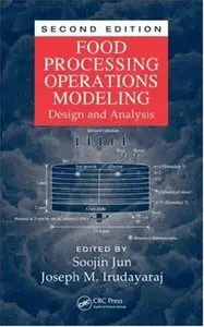 Food Processing Operations Modeling: Design and Analysis